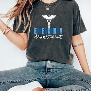Emergency Department Shirt,  Emergency Department Shirt Comfort Colors, New Nurse Grad Gift, Future Nurse Tee, ED Department T-Shirt