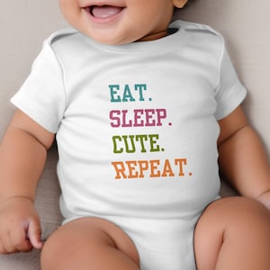 Baby Bodysuit Eat Sleep Cute Repeat, Funny Baby Onesie, Cute Baby Shower Gift, Infant Jumpsuit, Newborn Outfit, Baby Clothes,Family