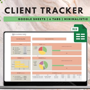 Könnte beinhalten: Ein Laptop-Bildschirm zeigt eine Google Sheets-Tabelle mit einem Client-Tracker-Dashboard. Das Dashboard hat sechs Registerkarten, darunter "Dashboard", "Jobs", "Zahlungen", "Nachverfolgung", "Abschlussraten" und "Überfällig". Das Dashboard ist im minimalistischen Stil mit einem Pfirsichhintergrund und grünen und gelben Akzenten gestaltet.