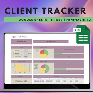 Könnte beinhalten: Ein Laptop-Bildschirm zeigt eine Google Sheets-Tabelle mit einem Dashboard zur Kundenverfolgung. Das Dashboard enthält mehrere Diagramme und Grafiken, darunter ein Kreisdiagramm, ein Balkendiagramm und ein Liniendiagramm. Die Tabelle ist mit "Client Tracker" betitelt und hat sechs Registerkarten. Die Tabelle ist minimalistisch gestaltet.