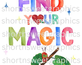 Könnte beinhalten: Eine Aquarell-Illustration einer Sonne, Sterne und der Worte "FIND YOUR MAGIC" in Regenbogenfarben. Eine grüne Raupe mit rotem Kopf kriecht auf einem braunen Ast mit einem grünen Blatt.