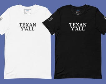 Texan Y'all™ Classic Tee, Texas Pride Southern Graphic T-Shirt, Unisex Western Apparel