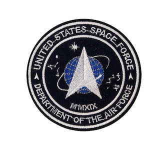 May include: A black and white embroidered patch with the text "United States Space Force Department of the Air Force" and a white star with a blue globe inside. The text "MMXIX" is below the star.