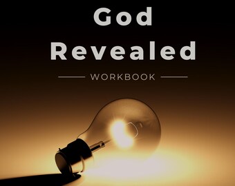God Revealed Workbook & Guide