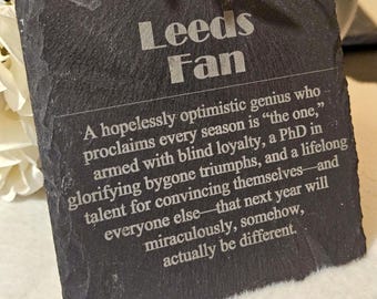 Leeds Utd Fan Definition Slate Coaster, Football Fan Gift, Sports