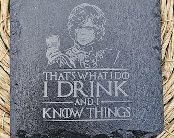 Game of Thrones Rock Coaster, Drink and Know Things Quote