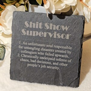 Shit Show Superior Definition Schieferuntersetzer, Bürogeschenke, Weihnachten, Chef