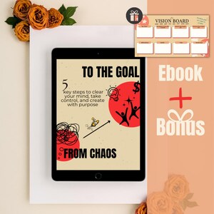 Puede incluir: Una tableta digital muestra la portada de un libro electrónico con el título "TO THE GOAL" y el texto "5 pasos clave para despejar tu mente, tomar el control y crear con propósito". También se ven un tablero de visión y un icono de regalo de bonificación.