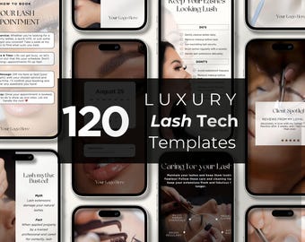 May include: A collage of images promoting lash extensions services. The images feature a calendar, a list of do's and don'ts for lash care, a client testimonial, and a myth vs. fact graphic about lash extensions. The text "120 Lash Tech Templates" is featured in a gold banner. The text "CUSTOMISE FOR FREE IN CANVA" is featured at the bottom of the collage.