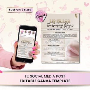 May include: A social media post template for lip filler treatments. The design includes text about the healing stages, a Canva logo, and a phone displaying the same information. The template is in pink and gold tones.