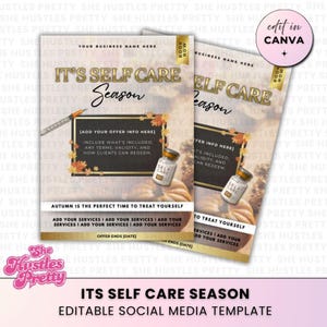 Könnte beinhalten: Zwei Social-Media-Vorlagen mit dem Text "IT'S SELF CARE SEASON". Das Design umfasst eine Spritze, eine Flasche mit der Aufschrift "SELF CARE" und Herbstblätter. Die Vorlagen sollen Selbstpflege-Dienstleistungen bewerben.