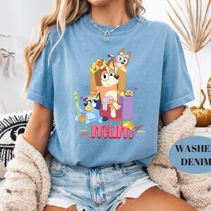 Bluey Bingo Mum Shirt, Comfort Colors® Shirt, Gift for Friend Mom, Gift for Mothers Day and Birthday T-Shirt