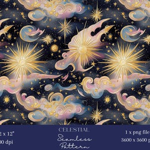 May include: A seamless digital pattern featuring golden suns with radiating beams, swirling pastel pink and blue clouds, and scattered yellow stars against a dark navy blue background. Text at the bottom reads: CELESTIAL Seamless Pattern, 12 x 12, 300 dpi, 1 x png file, 3600 x 3600 px.