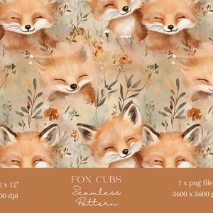 May include: A seamless pattern featuring adorable fox cubs with closed eyes. The foxes are depicted in a watercolour style with soft brown fur and surrounded by delicate floral elements.