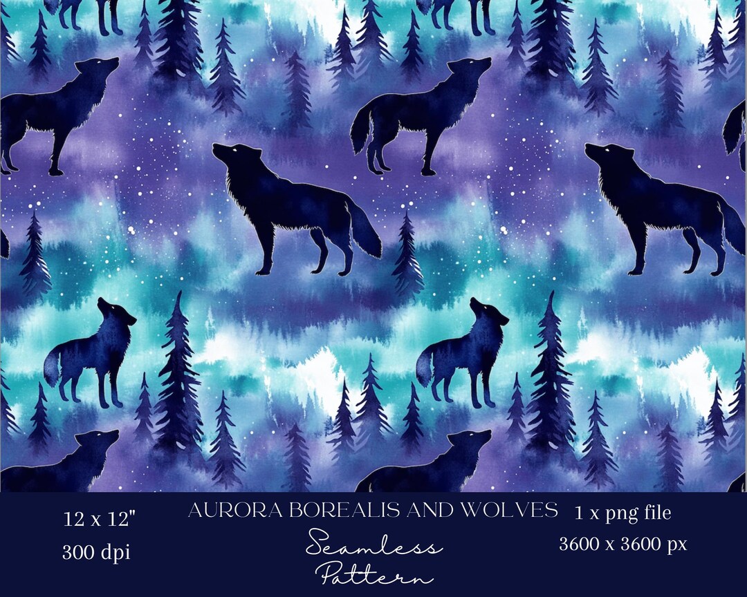 1x Wolves and Aurora Borealis Digital Paper Seamless Pattern Repeating ...