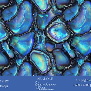May include: A seamless digital pattern featuring iridescent abalone shell fragments in shades of deep blue, turquoise, and violet. The image includes text stating Abalone Seamless Pattern, 12 x 12 inches, 300 dpi, 1 x png file, and 3600 x 3600 px.