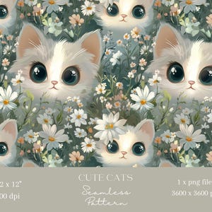 May include: A seamless pattern featuring cute white kittens with big blue eyes peeking out from a field of white daisies and green foliage. The pattern is 12 inches by 12 inches and 300 dpi.
