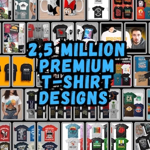 Ultimate T-Shirt Design Bundle – 2.5 Million SVG & PNG Designs for Sublimation, Print on Demand and DIY Projects