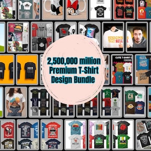 2.5 Million T-Shirt Design Bundle PLR | T-shirt designs, Printable designs, Printify Designs, Apparel bundle, Editable, MRR, Resell Rights