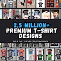Ultimate T-Shirt Design Bundle – 2.5 Million SVG & PNG Designs for Sublimation, Print on Demand and DIY Projects
