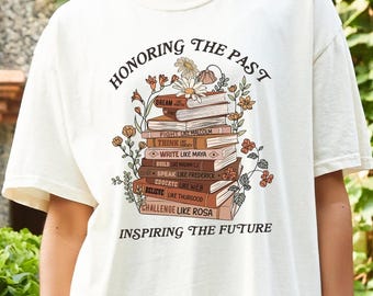 Comfort Colors® Black History Month Book Lover Shirt, Honoring the Past Inspiring the Future Shirt, African American Tee, BLM Bookish Tee
