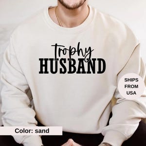 Trophy Husband Shirt, Gift For Him, Funny Husband Shirt, Gift From Wife, Anniversary Gift For Him, Gift For Husband, Anniversary Present
