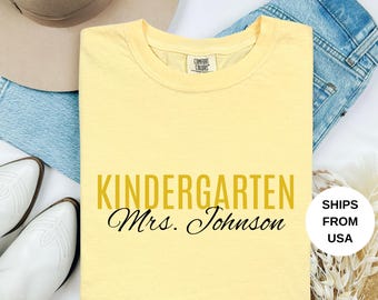 Comfort Colors Teacher Shirt, Kindergarten Teacher Shirt, Kindergarten Shirt, Back to School Shirt, Custom Teacher Appreciation Tee