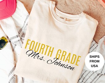 Comfort Colors Teacher Shirt, Fourth Grade Teacher Shirt, 4th Grade Teacher Shirt, Back to School Shirt, Custom Teacher Appreciation Tee
