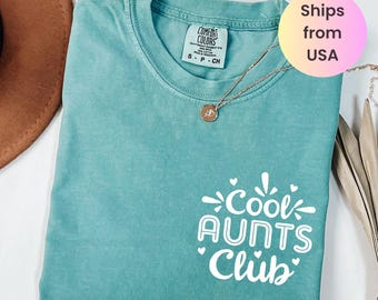 Comfort Colors® Cool Aunts Club Shirt, Auntie Shirt, Mothers Day Shirt, New Aunt Gift, Pregnancy Announcement, Gift for Aunt, Aunt to be Tee
