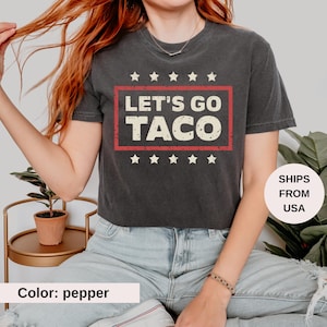 Let&#39;s Go TACO Shirt, Trump Always Chickens Out Tee, Anti MAGA Parody Shirt, Political Humor Shirt, Funny Trump Gift Taco Trump Tshirt