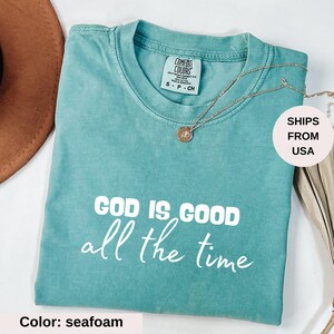 Dieu est bon chrétien chemise couleurs confort chrétien t-shirt dieu chemise dieu t-shirt dieu t-shirt jésus vêtements religieux chemise cadeau chrétien