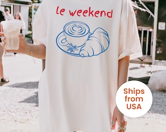 Weekend Shirt, Coffee Tshirt, Croissant Shirt, French T Shirt, Weekending T-Shirt, Retro Graphic Tee, Vintage Aesthetic, Le Weekend, Women