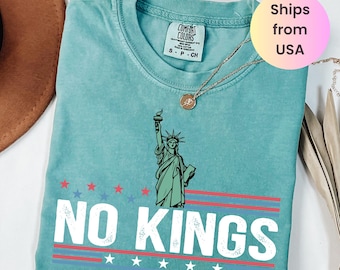 Comfort Colors No Kings Shirt, Statue Of Liberty Shirt, No Kings In America Shirt, Pro Democracy Sweater, Patriotic Shirt, Lady Liberty Tee