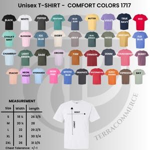 May include: A color chart for Comfort Colors 1717 t-shirts displaying forty-two distinct color options with labels including Black, White, Pepper, Seafoam, Blue Jean, Butter, Violet, True Navy, Red, Chalky Mint, Blossom, Ice Blue, Ivory, Gray, Blue Spruce, Moss, Mustard, Flo Blue, Chambray, Light Green, Sage, Orchid, Yam, Crimson, Denim, Crunchberry, Berry, Peachy, Neon Violet, Hydrangea, Neon Pink, Mystic Blue, Graphite, Watermelon, Burnt Orange, Espresso, and Bay, plus a size chart.