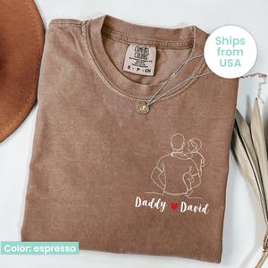 Comfort Colors Custom Dad Shirt Portrait From Photo, Father&#39;s Day Shirt, Custom Photo Shirt For Dad, Father&#39;s Day Gift 2025