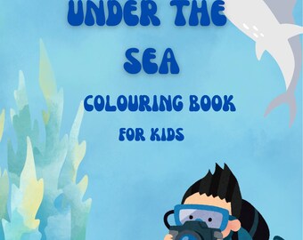 Puede incluir: Un libro para colorear azul y blanco con el título "Under the Sea Coloring Book for Kids". La portada presenta un tiburón de dibujos animados nadando y un buzo con una cámara.