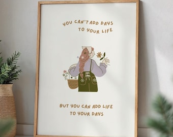 Add Life To Your Days Print, Cottagecore Illustration (Digital Download)