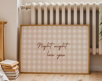Checkered Beige Print Night Night Love You, Neutral Bedroom Decor (Digital Download, Horizontal)