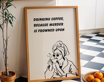 Coffee Print, Fun Coffee Art, Kitchen Decor, Coffee Station Decor, Coffee Corner Decor, Coffee Poster, Black and White Poster, Digital Print