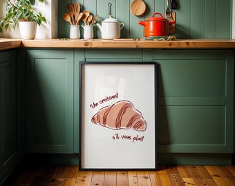 Croissant Print, Trendy Wall Art, French Bakery Wall Art, Kitchen Decor, Coffee Shop Decor, French Poster, Aesthetic Print, Digital Download