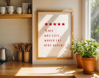 Chef Was Cute Would Eat Here Again, Fun Kitchen Decor, Minimalist Art, Cute Kitchen Wall Art, Trendy Decor, Digital Print