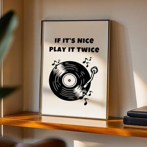 If It&#39;s Nice Play It Twice, Music Wall Art, Vinyl Poster, Retro Wall Art, Printable Wall Art, Vintage Decor, Music Lover Gift, Digital Print