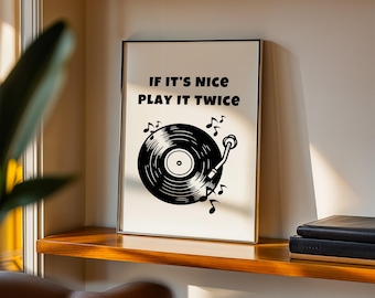 If It's Nice Play It Twice, Music Wall Art, Vinyl Poster, Retro Wall Art, Printable Wall Art, Vintage Decor, Music Lover Gift, Digital Print