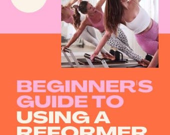 Guía para principiantes - PILATES REFORMER