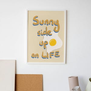 Sunny side up print, Hand drawn Digital Poster, Wall Art, Colorful Gift, Wall Decor