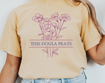 Christian Doula T-Shirt: The Original! - Birthworker Mom Gift