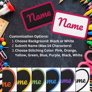May include: Customizable name tags with a pink stitched "Name" on black and white backgrounds. Options include background color and stitching color. The image also shows heart-shaped name tags with various stitching colors.
