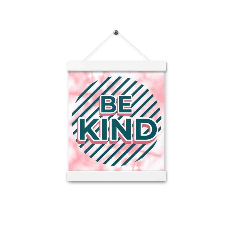 Be Kind Classroom Poster Printable Positive Affirmation Wall Art