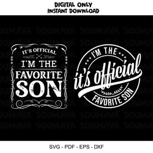 Es oficial soy el hijo favorito svg png divertido es oficial soy el hijo favorito diseño de camiseta, es oficial soy el hijo favorito png svg