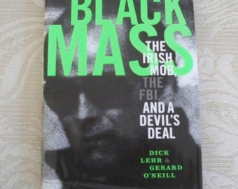 Vintage Book "Black Mass" by Lehr & Gerard O'Neill Irish Mob Boston